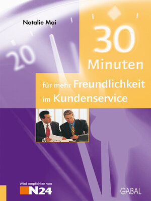 cover image of 30 Minuten für mehr Freundlichkeit im Kundenservice